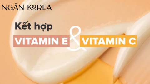 Hướng dẫn chăm da kết hợp Vitamin C và Vitamin E chuẩn chuyên gia