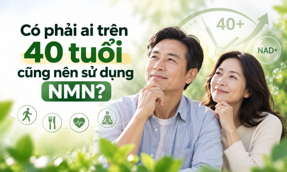 Ai nên sử dụng NMN, người trên 40 tuổi không nhất thiết cần bổ sung NMN