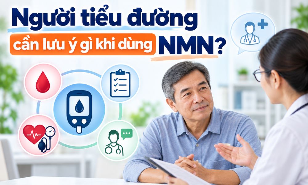 Người tiểu đường cần lưu ý gì khi dùng NMN, theo dõi đường huyết và thuốc điều trị khi bổ sung NMN